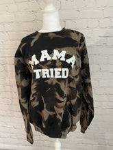 Load image into Gallery viewer, Mama tried