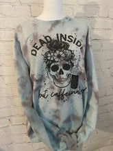Load image into Gallery viewer, Dead inside but caffeinated sweatshirt