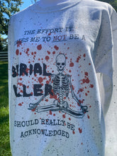 Load image into Gallery viewer, Serial killer true crime sweatshirt