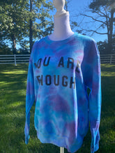 Load image into Gallery viewer, You are enough sweatshirt