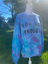 Load image into Gallery viewer, You are enough sweatshirt
